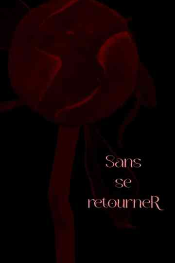 Sans se retourneR