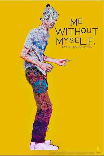 Me Without Myself