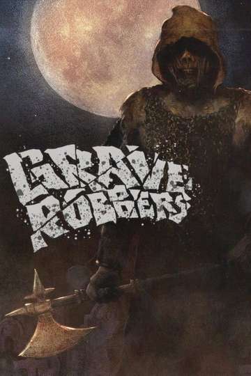 Grave Robbers Poster