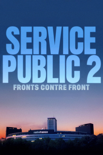 Service public 2 : Fronts contre front Poster