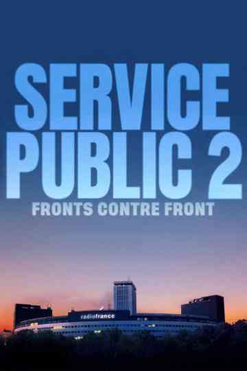 Service public 2 : Fronts contre front