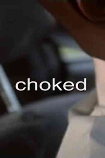 Choked Poster