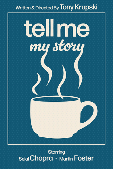 Tell Me My Story Poster