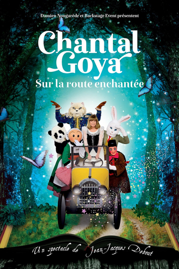 Chantal Goya, Sur la route enchantée