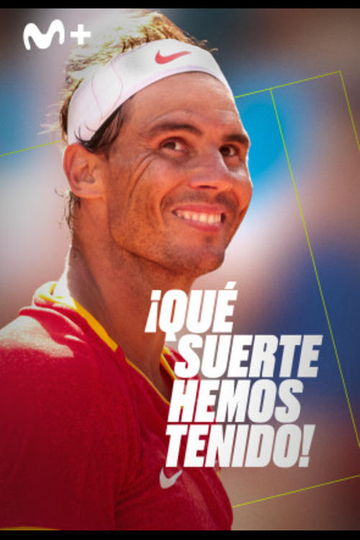 ¡Qué suerte hemos tenido! Poster