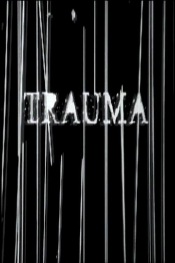 Trauma Poster