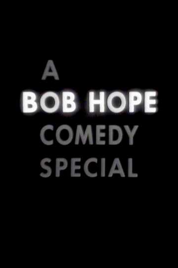 A Bob Hope Comedy Special