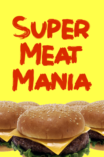 Super Meat Mania Poster