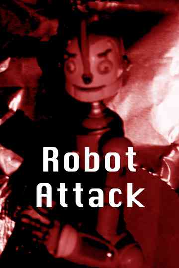 ROBOT ATTACK!!!
