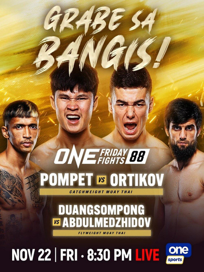 ONE Friday Fights 88: Pompet vs. Ortikov Poster