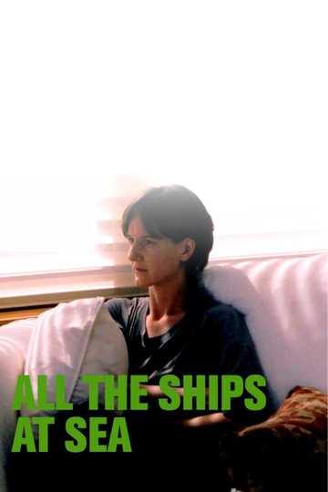 All the Ships at Sea Poster