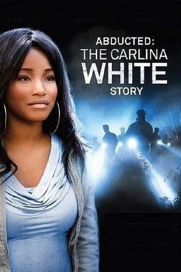 Abducted The Carlina White Story