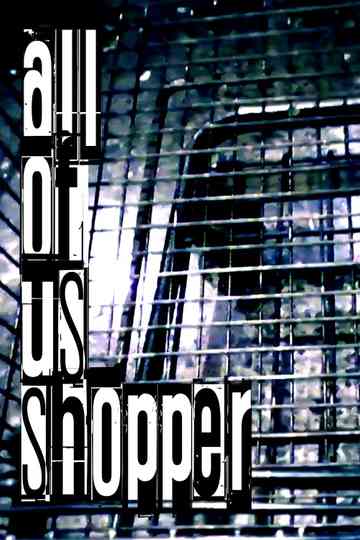 All of Us Shopper Poster