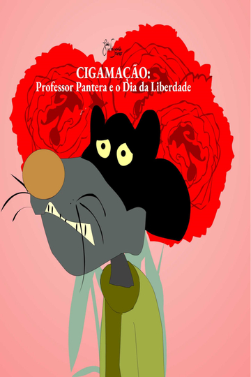 Cigamação: Professor Pantera e o Dia da Liberdade Poster