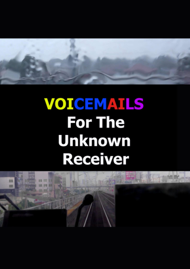 Voicemails For The Unknown Receiver