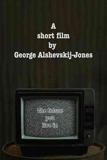 "The future you live in" by George Alshevskij-Jones