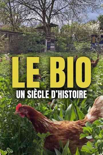 Die Bio-Revolution - Die Karriere der ökologischen Landwirtschaft Poster