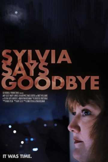 Sylvia Says Goodbye