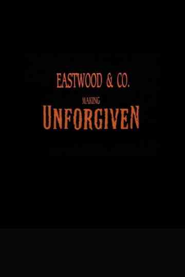 Eastwood & Co.: Making 'Unforgiven'