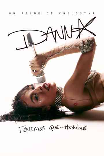 DANNA: We Have to Talk - A Childstar Film