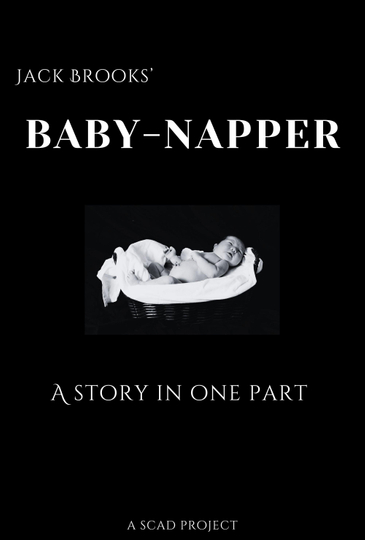 Baby-Napper: A Story in One Part