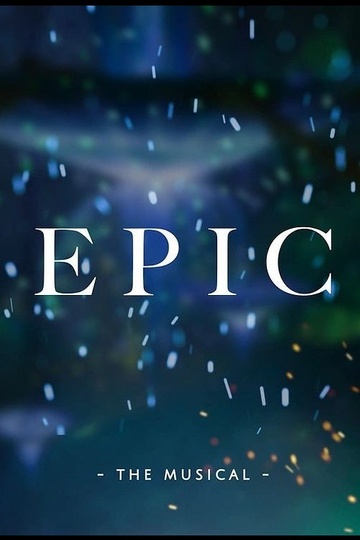 EPIC: The Musical