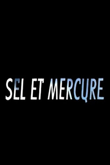 Sel et Mercure