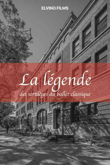 La Légende des Sortilèges du Ballet Classique
