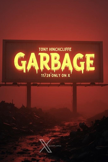 Tony Hinchcliffe: Garbage Poster