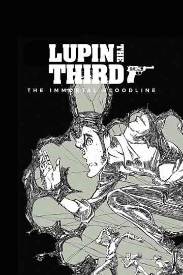 LUPIN THE IIIRD THE MOVIE Fujimi no Ketsuzoku