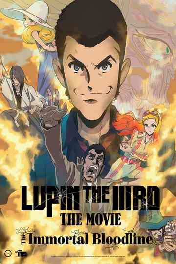 Lupin the IIIRD: The Movie - The Immortal Bloodline Poster