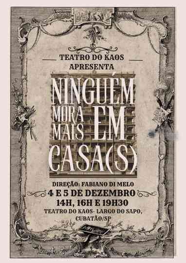 Ninguém mora mais em casa(s) Poster