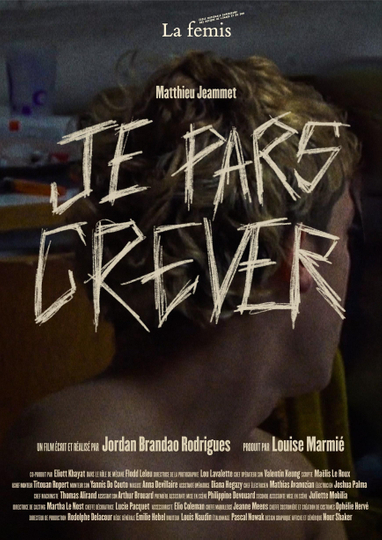 Je pars crever Poster