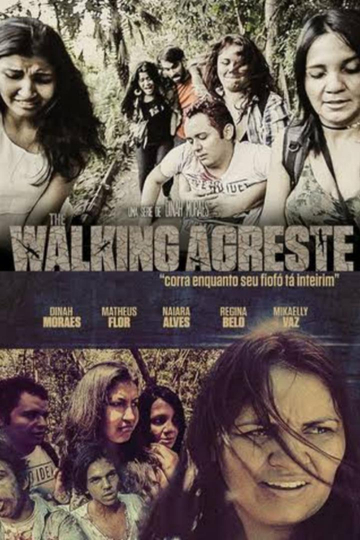 The Walking Agreste - O Filme