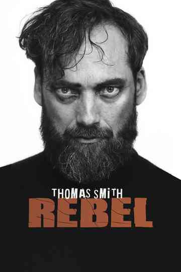 Thomas Smith: Rebel