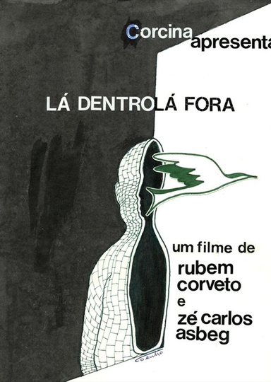 Lá dentro, lá fora