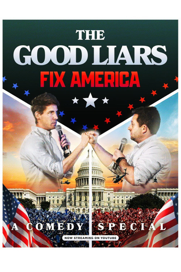 The Good Liars Fix America Poster