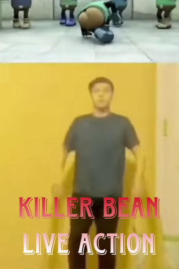 Killer Bean Forever: Live Action Poster