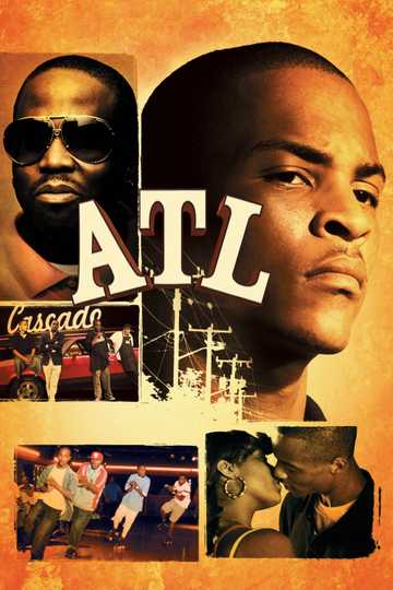 Where to Watch ATL (2006) Moviefone Where to Watch ATL (2006) Moviefone