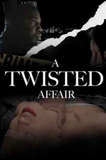 A Twisted Affair