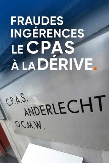 Fraudes, ingérences : le CPAS à la dérive