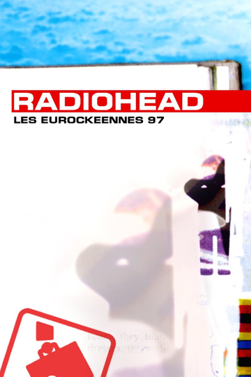 Radiohead: Eurockéennes 1997