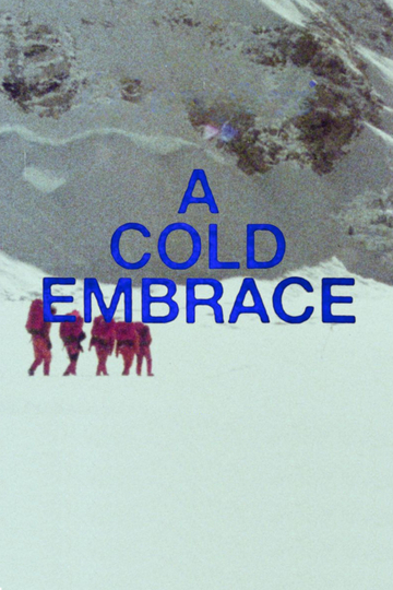 A Cold Embrace Poster