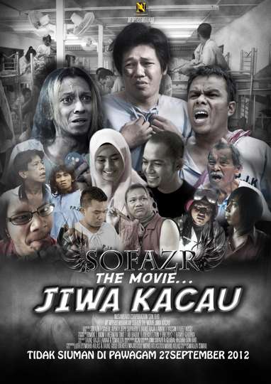 Sofazr The Movie Jiwa Kacau Poster
