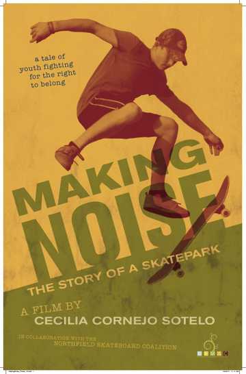 Making Noise ~ The Story of a Skatepark