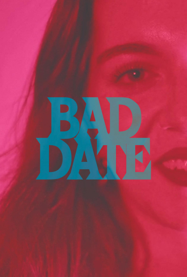 Bad Date