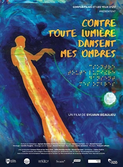 Contre toute lumière dansent mes ombres