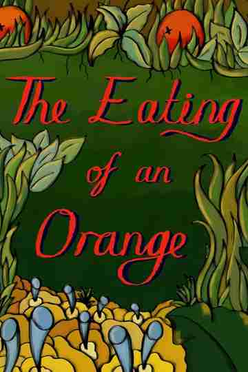 The Eating of an Orange Poster