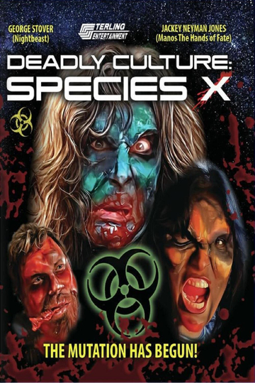 Deadly Culture: Species X Poster