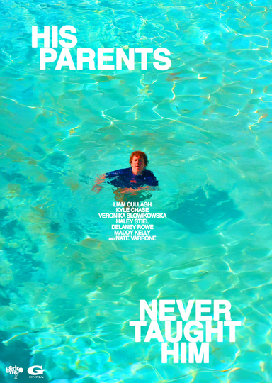 His Parents Never Taught Him Poster